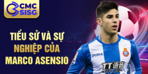 Tiểu sử và sự nghiệp của marco asensio