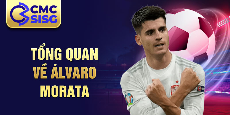 Tổng quan về álvaro morata